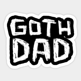 Goth Dad for Goth Music Dad Sticker